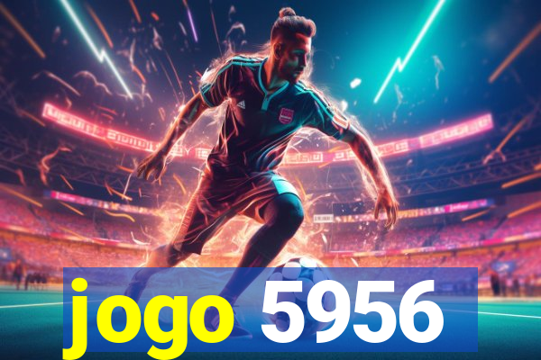 jogo 5956